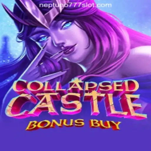 CollapsedCastleBonusBuy: Discover Neptuno777's Newest Online Gaming Experience