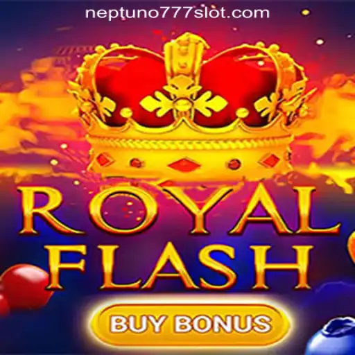Discover the Exciting World of RoyalFlashBuyBonus at Neptuno777 Cassino Online